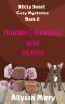 [Sticky Sweet Cozy Mysteries 02] • Double Chocolate and Death